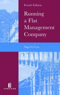 Running a Flat Management Company - Cox, Nigel G.