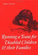 Running a Team for Disabled Children and Their Families