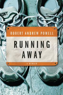 Running Away - Powell, Robert Andrew