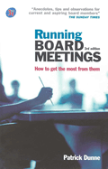 Running Board Meetings: How to Get the Most from Them