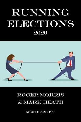 Running Elections 2020 - Morris, Roger