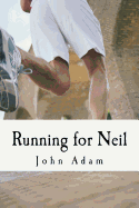 Running for Neil: My Journey to Complete the London Marathon.