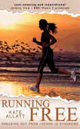 Running Free - Breaking Out from Locked-In Syndrome