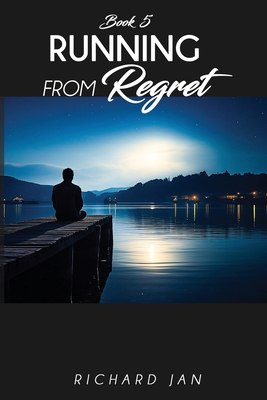 Running from Regret - Jan