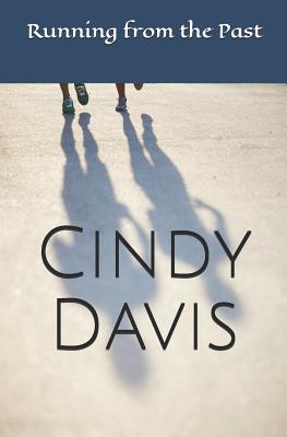 Running from the Past - Palmacci, Rick (Editor), and Davis, Cindy