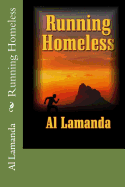 Running Homeless - Lamanda, Al