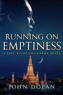 Running on Emptiness