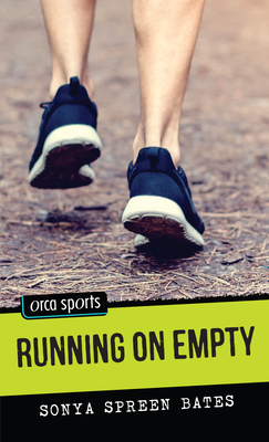 Running on Empty - Bates, Sonya Spreen