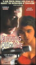 Running Out of Time - Imanol Uribe