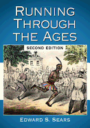 Running Through the Ages, 2D Ed.