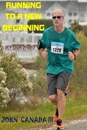 Running to a New Beginning: My Brain Rewired