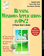 Running Windows Applications in OS/2?: A Power User's Guide