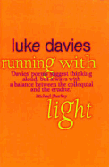 Running with Light: Poems - Davies, Luke