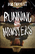 Running With Monsters