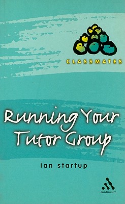 Running Your Tutor Group - Startup, Ian