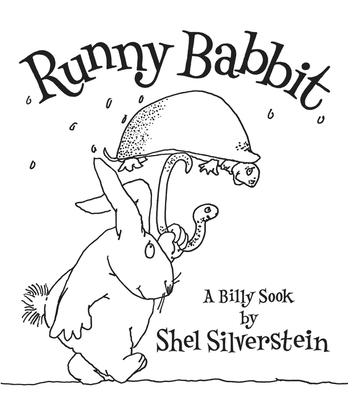 Runny Babbit: A Billy Sook - Silverstein, Shel