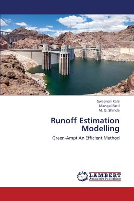 Runoff Estimation Modelling - Kale Swapnali, and Patil Mangal, and Shinde M G