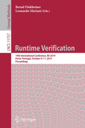 Runtime Verification: 19th International Conference, RV 2019, Porto, Portugal, October 8-11, 2019, Proceedings