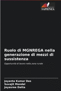 Ruolo di MGNREGA nella generazione di mezzi di sussistenza