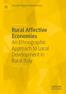 Rural Affective Economies: An Ethnographic Approach to Local Development in Rural Italy