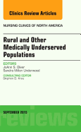 Rural and Other Medically Underserved Populations, an Issue of Nursing Clinics of North America: Volume 50-3