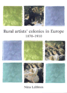 Rural Artists' Colonies in Europe, 1870-1910