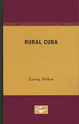 Rural Cuba. - Nelson, Lowry