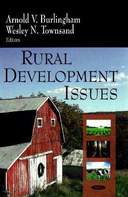 Rural Development Issues - Burlingham, Arnold V