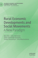 Rural Economic Developments and Social Movements: A New Paradigm