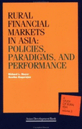 Rural Financial Markets in Asia: Policies, Paradigms, and Performance