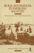 Rural Households in Emerging Societies: Technology and Change in Sub-Saharan Africa