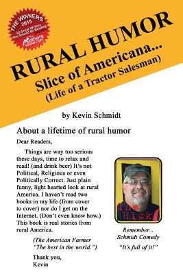 Rural Humor: Slice of Americana... (Life of a Tractor Salesman) - Schmidt, Kevin