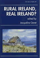 Rural Ireland, Real Ireland? - Genet, Jacqueline (Editor)