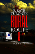 Rural Route 8: Unrequited Love