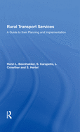 Rural Transport Services: A Guide to Their Planning and Execution