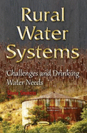 Rural Water Systems: Challenges & Drinking Water Needs