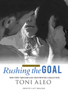 Rushing the Goal