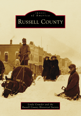 Russell County - Crowder, Linda, and Russell County Historical Society