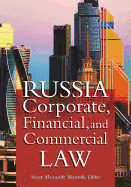 Russia Corporate, Financial, and Commercial Law