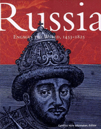 Russia Engages the World, 1453-1825