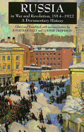 Russia in War and Revolution, 1914-1922: A Documentary History