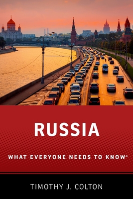 Russia: What Everyone Needs to Knowr - Colton, Timothy J