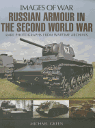Russian Armour in the Second World War: Images of War