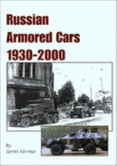 Russian Armoured Cars, 1930-2000