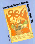 Russian Avant-Garde Books 1917-34 - Compton, Susan