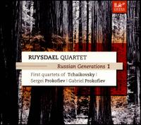 Russian Generations, Vol. 1: First Quartets of Tchaikovsky, Sergei Prokofiev, Gabriel Prokofiev - Ruysdael Quartet