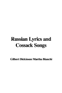 Russian Lyrics and Cossack Songs