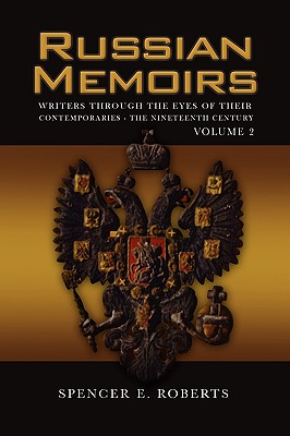 Russian Memoirs Volume 2 - Roberts, Spencer E