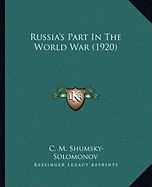 Russia's Part In The World War (1920)