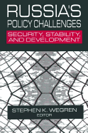 Russia's Policy Challenges: Security, Stability and Development